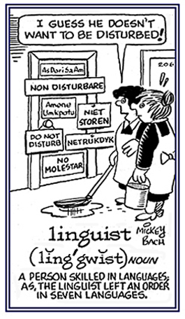 Knowing several languages.